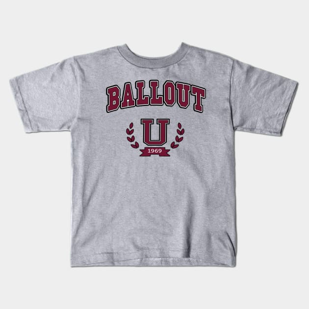 University Of Ballout Kids T-Shirt by GLStyleDesigns